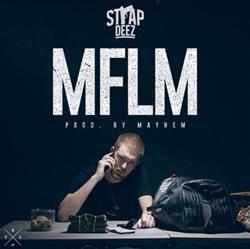 last ned album Strap Deez - MFLM