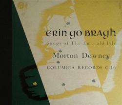 lytte på nettet Morton Downey - Erin Go Bragh Songs Of The Emerald Isle