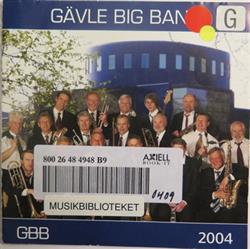 online anhören Gävle Big Band - 2004
