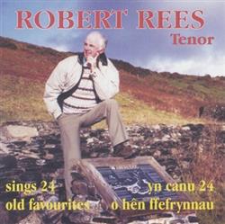 last ned album Robert Rees - sings 24 old favourites