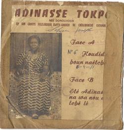 lataa albumi Adinassé Tokpo Née Donouvossi Et Son Groupe Folklorique HanyéGohoun De Gbèdjromèdé Cotonou 5 - Koudida Dé Houn Naétché