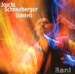 last ned album Joschi Schneeberger Quintett - Rani