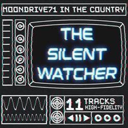 online anhören MoonDrive71 - The Silent Watcher