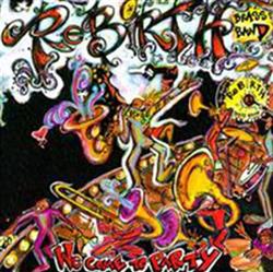 ladda ner album Rebirth Brass Band - We Come To Party