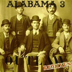 lytte på nettet Alabama 3 - Outlaw Remixes