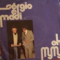 descargar álbum Sérgio E Madi - Oh My My