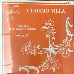 lataa albumi Claudio Villa - Antologia Della Canzone Italiana Volume III