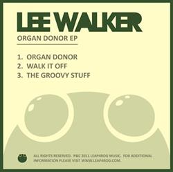 Album herunterladen Lee Walker - Organ Donor EP