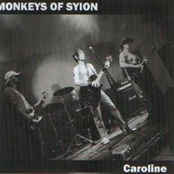 descargar álbum Monkeys Of Syion - Caroline