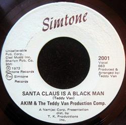 descargar álbum Akim & The Teddy Van Production Comp - Santa Claus Is A Black Man
