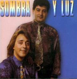 baixar álbum Sombra Y Luz - Sombra Y Luz