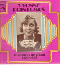 lyssna på nätet Yvonne Printemps - 30 Années De Chant 19231953