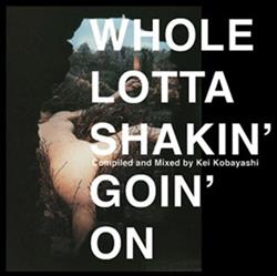 Download Kei Kobayashi - Whole Lotta Shakin Goin On