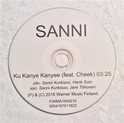 lyssna på nätet SANNI Feat Cheek - Ku Kanye Kanyee