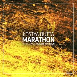 last ned album Kostya Outta - Marathon