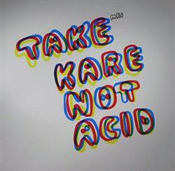 Album herunterladen MRI - Take Kare Not Acid