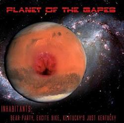 télécharger l'album Bear Party, Kentucky's Just Kentucky, Excite Bike - Planet Of The Gapes