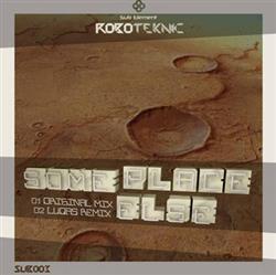 lataa albumi Roboteknic - Some Place Else