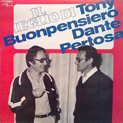baixar álbum Tony Buonpensiero, Dante Pertosa - Il Meglio Di Tony Buonpensiero E Dante Pertosa