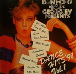 descargar álbum Various - Dantcho Rap Georgiev Presents Dance Hits 91 Vol 1