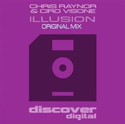 last ned album Chris Raynor & Ciro Visone - Illusion