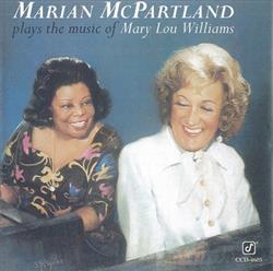 descargar álbum Marian McPartland - Plays The Music Of Mary Lou Williams