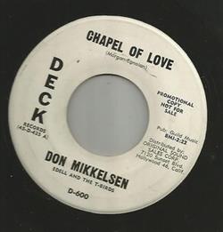 online anhören Don Mikkelsen , Edell And The TBirds - Chapel Of Love