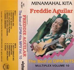 last ned album Freddie Aguilar - The Best Of OPM Hits MPX Vol 10