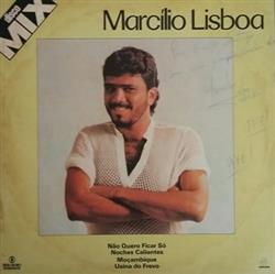 descargar álbum Marcilio Lisboa - Não Quero Ficar Só