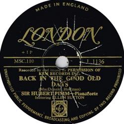 descargar álbum Sir Hubert Pimm featuring Ellen Sutton - Back In The Good Old Days A Broken Engagement
