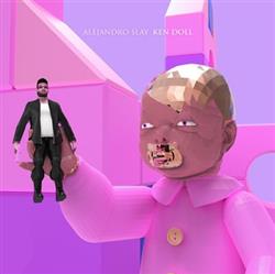 baixar álbum Alejandro Slay - Ken Doll