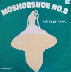 télécharger l'album Batho Ke Bana - Moshoeshoe No 8