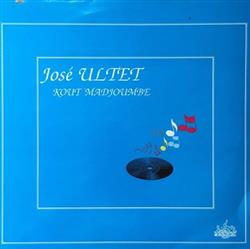 Album herunterladen José Ultet - Kout Madjoumbe