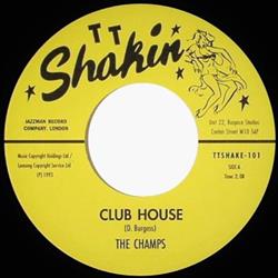 télécharger l'album The Champs The Rumblers - Club House Blockade