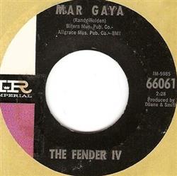 The Fender IV - Mar Gaya You Better Tell Me Now