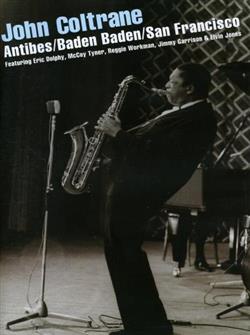 télécharger l'album John Coltrane - AntibesBaden BadenSan Francisco
