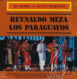 Album herunterladen Reynaldo Meza Y Los Paraguayos - Da Bahia A Santo Domingo