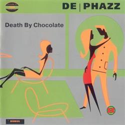 descargar álbum De Phazz - Death By Chocolate Bonus