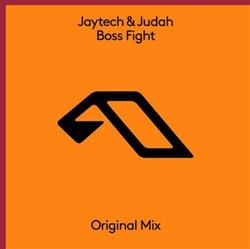 descargar álbum Jaytech & Judah - Boss Fight