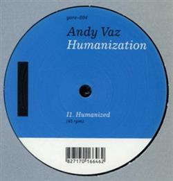 online anhören Andy Vaz - Humanization