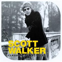 Album herunterladen Scott Walker - Classics Collectibles