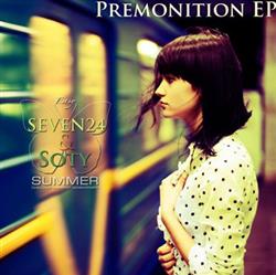 Album herunterladen Seven24 & Soty - Premonition EP
