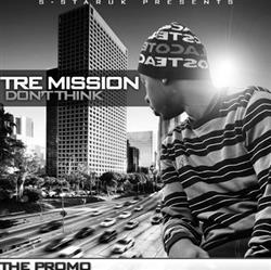 télécharger l'album Tre Mission - Dont Think