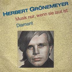 Download Herbert Grönemeyer - Musik Nur Wenn Sie Laut Ist