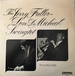 baixar álbum The Jerry FullerDon DeMicheal Swingtet - In Concert