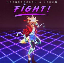 lataa albumi Moonraccoon & YORU 夜 - Fight