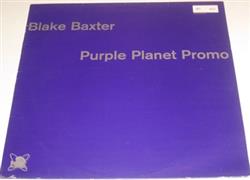 last ned album Blake Baxter - Purple Planet Promo