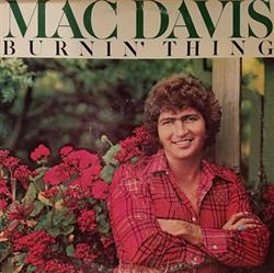 online anhören Mac Davis - Burnin Thing