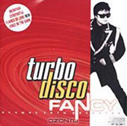lataa albumi Fancy - Turbo Disco
