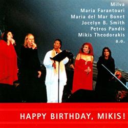 ouvir online Various - Happy Birthday Mikis The Munich Concert July 29 2000